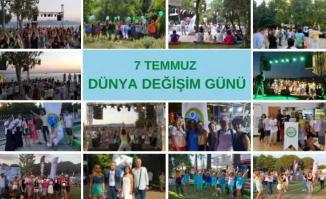 Dünya Değişim Günü 7 Temmuz’da Kutlanacak 