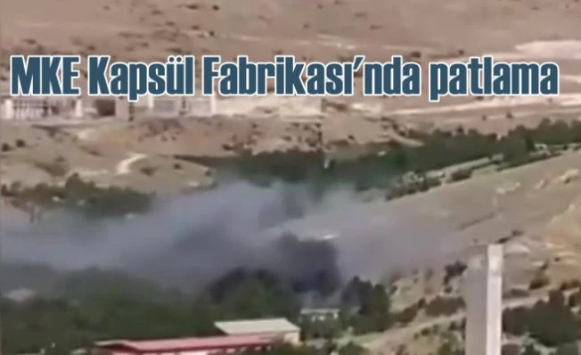 MKE Fabrikası'nda patlama oldu, yaralılar var