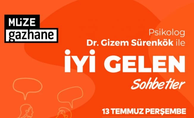 Müze Gazhane'de İyi Gelen Sohbetler Buluşması
