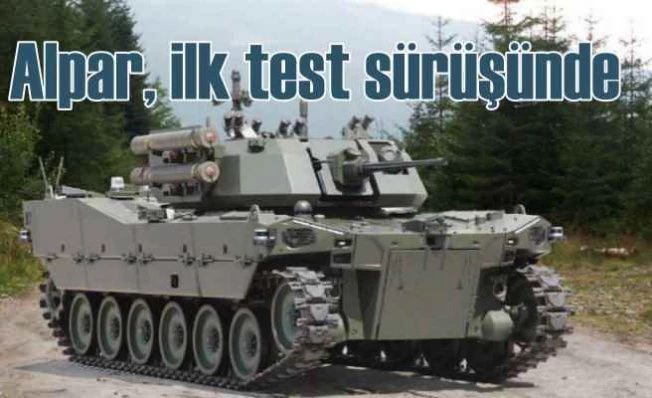 Otokar, insansız zırhlı personel taşıyıcısı Alpar'ı test etti