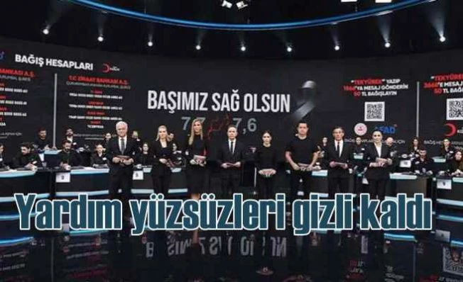 Türkiye Tek Yürek Kampanyası'nın yüzsüzleri gizli kaldı