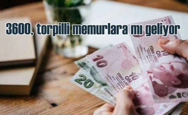 3600 Ek Gösterge torpilli memurlara mı geliyor?