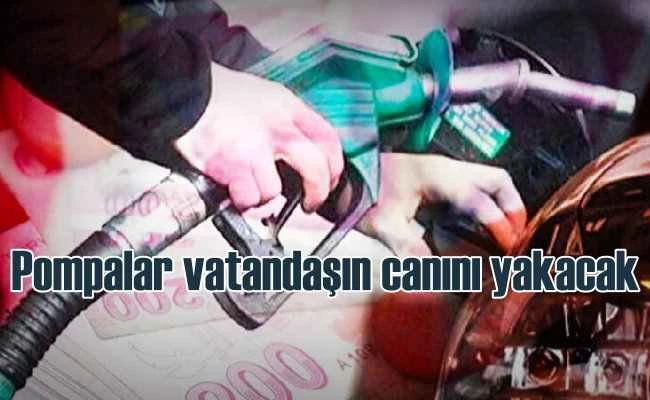 Akaryakıt fiyatları vatandaşın canını yakacak
