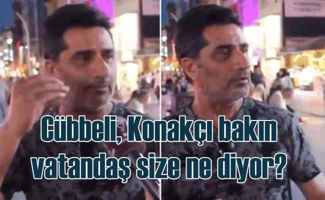 Cübbeli, Konakçı vatandaş bakın size ne diyor?