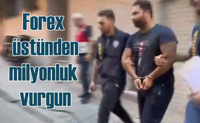 Forex üstünden 12 milyonluk vurgun | 15 kişi gözaltına alındı