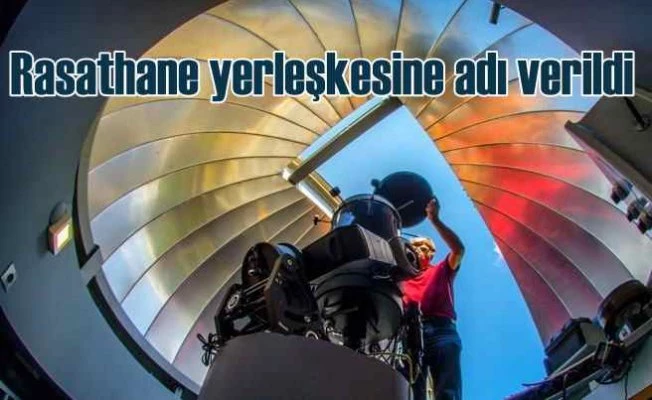 Alper Gezeravcı'nın adı Rasathane yerleşkesine verildi