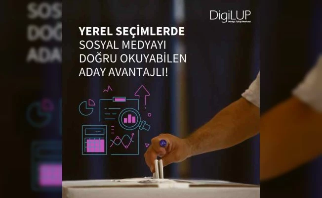 Yerel seçimlerde sosyal medyayı doğru okuyabilen aday avantajlı!